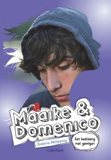 Maaike en Domenico deel 3 - Een beslissing met gevolgen (nieuwe omslag): Een beslissing met gevolgen – omslag van het luisterboek van Susanne Wittpennig