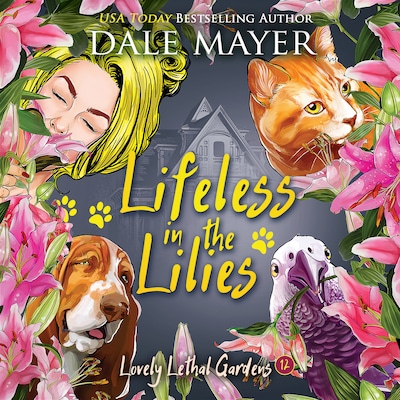 Lifeless in the Lilies