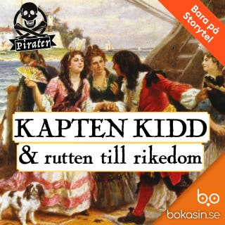 Kapten Kidd & rutten till rikedom