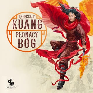 Płonący bóg – okładka audiobooka, autor Rebecca F. Kuang