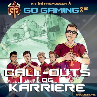 Go Gaming 2 - Call-outs & karriere – omslag til lydbogen af Kit A. Rasmussen