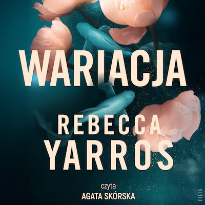 Wariacja – okładka audiobooka, autor Rebecca Yarros