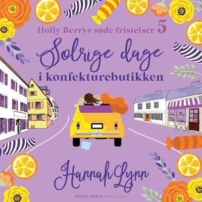 Solrige dage i konfekturebutikken – omslag til lydbogen af Hannah Lynn