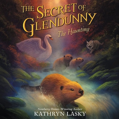 The Secret of Glendunny: The Haunting – omslag til lydbogen af Kathryn Lasky