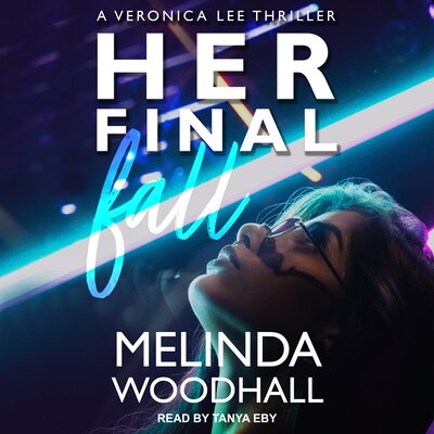 Her Final Fall – omslag til lydbogen af Melinda Woodhall
