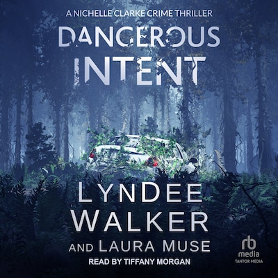 Dangerous Intent – omslag til lydbogen af LynDee Walker, Laura Muse