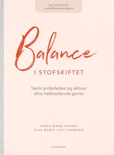 Balance i stofskiftet – omslag til lydbogen af Inger Mann Forbes, Else Marie Juhl Thomsen
