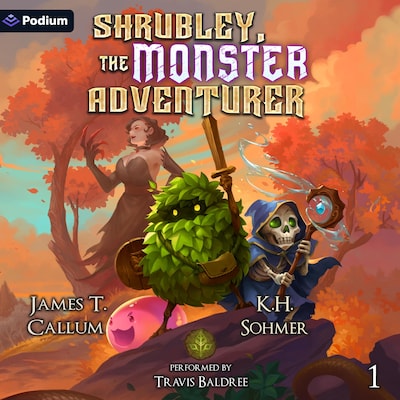 Shrubley, the Monster Adventurer – omslag til lydbogen af James T. Callum, K.H. Sohmer