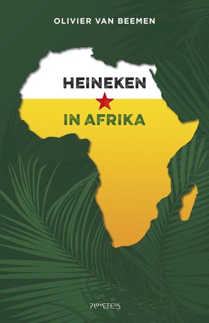 Heineken in Afrika – omslag van het luisterboek van Olivier van Beemen