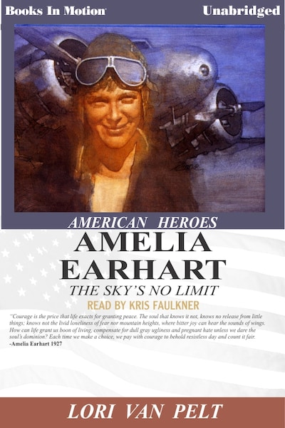 Amelia Earhart, The Sky's no Limit