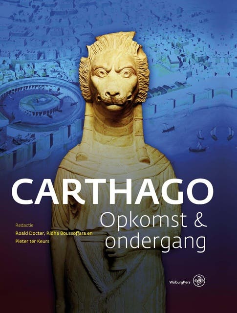 Carthago: opkomst & ondergang