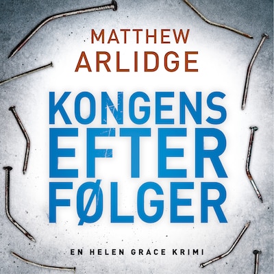 Kongens efterfølger – omslag til lydbogen af Matthew Arlidge