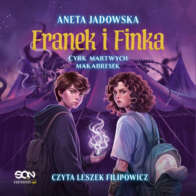 Cyrk martwych makabresek – okładka audiobooka, autor Aneta Jadowska