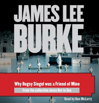 Why Bugsy Siegel Was a Friend of Mine