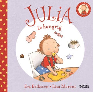 Julia är hungrig – omslag till ljudboken av Eva Eriksson,Lisa Moroni