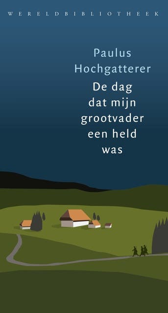 De dag dat mijn grootvader een held was – omslag van het luisterboek van Paulus Hochgatterer