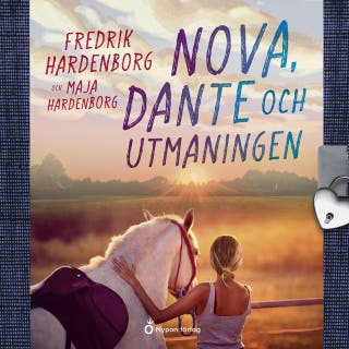 Nova, Dante och utmaningen – omslag till ljudboken av Fredrik Hardenborg,Maja Hardenborg