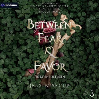 Between Fear and Favor: The Divine Between, Book 3 – omslag till ljudboken av Jess Wisecup