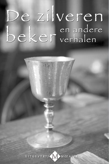 De zilveren beker en andere verhalen – omslag van het luisterboek van Eeuwoud Koolmees,Janwillem Blijdorp,Nettie Dees
