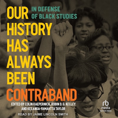 Our History Has Always Been Contraband – omslag til lydbogen af Unknown Author