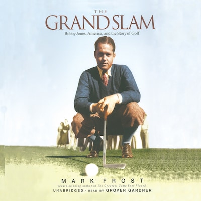 The Grand Slam – omslag til lydbogen af Mark Frost