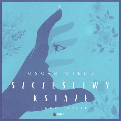 Szczęśliwy książę i inne baśnie