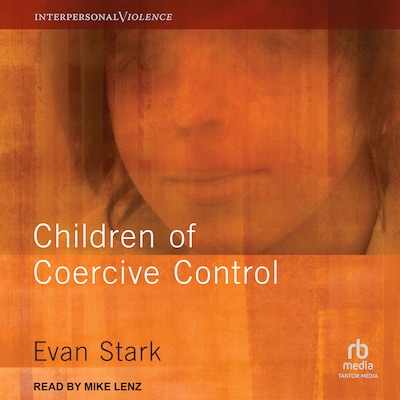 Children of Coercive Control – omslag til lydbogen af Evan Stark