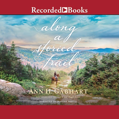 Along a Storied Trail – omslag til lydbogen af Ann H. Gabhart
