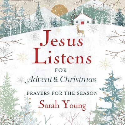 Jesus Listens--for Advent and Christmas, with Full Scriptures