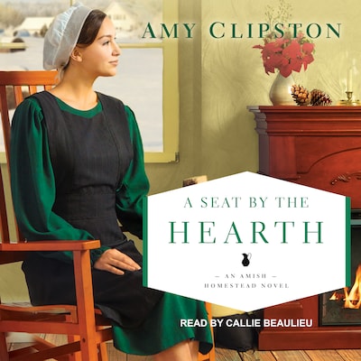 A Seat by the Hearth – omslag til lydbogen af Amy Clipston