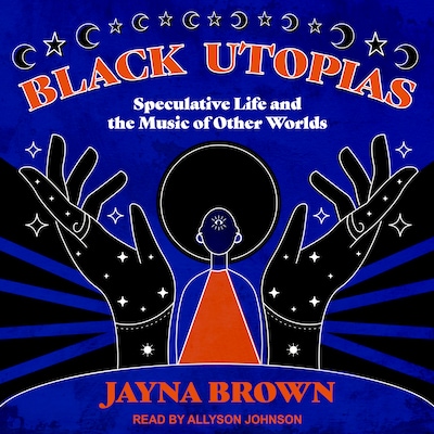 Black Utopias – omslag til lydbogen af Jayna Brown