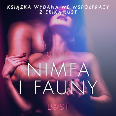 Nimfa i fauny - opowiadanie erotyczne – okładka audiobooka, autor Olrik