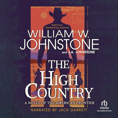 The High Country – omslag til lydbogen af William W. Johnstone, J.A. Johnstone
