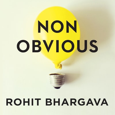 Non-Obvious – omslag til lydbogen af Rohit Bhargava