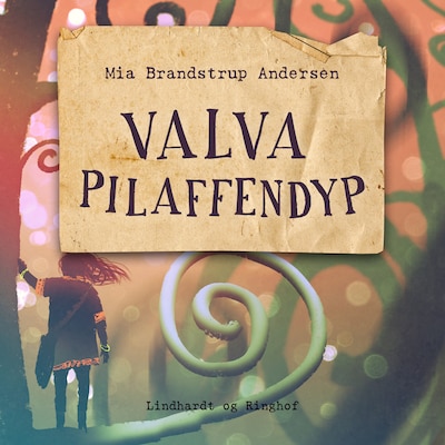Valva Pilaffendyp – omslag til lydbogen af Mia Brandstrup