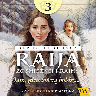 Tam, gdzie tańczą huldry – okładka audiobooka, autor Bente Pedersen