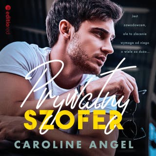 Prywatny szofer – okładka audiobooka, autor Caroline Angel