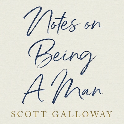 Notes on Being a Man – omslag til lydbogen af Scott Galloway