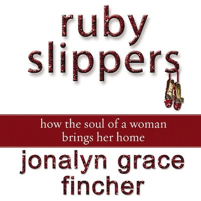Ruby Slippers – omslag van het luisterboek van Jonalyn Grace Fincher