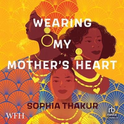 Wearing My Mother's Heart – omslag til lydbogen af Sophia Thakur