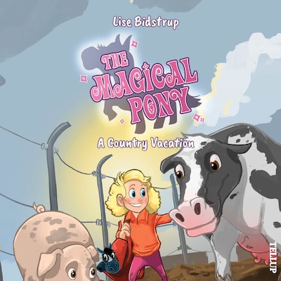The Magical Pony #3: A Country Vacation
