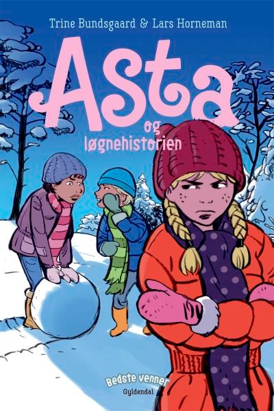 Bedste venner 5 - Asta og løgnehistorien – omslag til lydbogen af Trine Bundsgaard