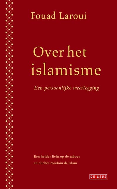 Over het islamisme: een persoonlijke weerlegging
