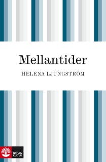 Mellantider – omslag till ljudboken av Helena Ljungström