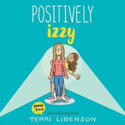 Emmie & Friends: Positively Izzy