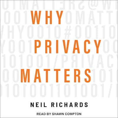 Why Privacy Matters – omslag til lydbogen af Neil Richards