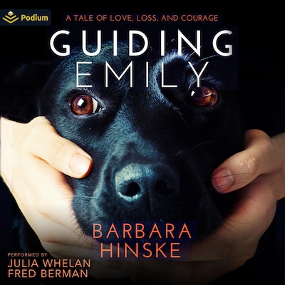 Guiding Emily: A Tale of Love, Loss, and Courage – omslag til lydbogen af Barbara Hinske