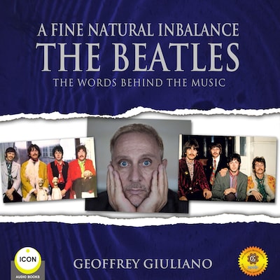 A Fine Natural Inbalance TheBeatles - The Worlds Behind the Music – omslag til lydbogen af Geoffrey Giuliano