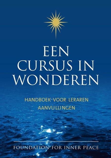 Een cursus in wonderen: handboek voor leraren en aanvullingen – omslag van het luisterboek van Helen Schucman