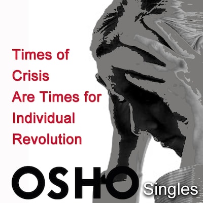 Times of Crisis Are Times for Individual Revolution – omslag til lydbogen af Osho